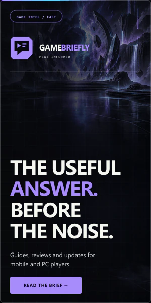 GameBriefly — The useful answer before the noise.